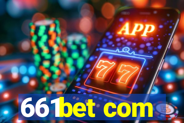 661bet com